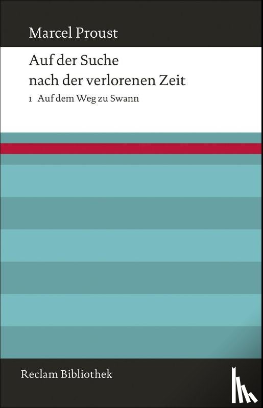 Proust, Marcel - Auf der Suche nach der verlorenen Zeit