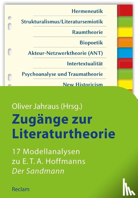  - Zugänge zur Literaturtheorie. 17 Modellanalysen zu E.T.A. Hoffmanns »Der Sandmann«