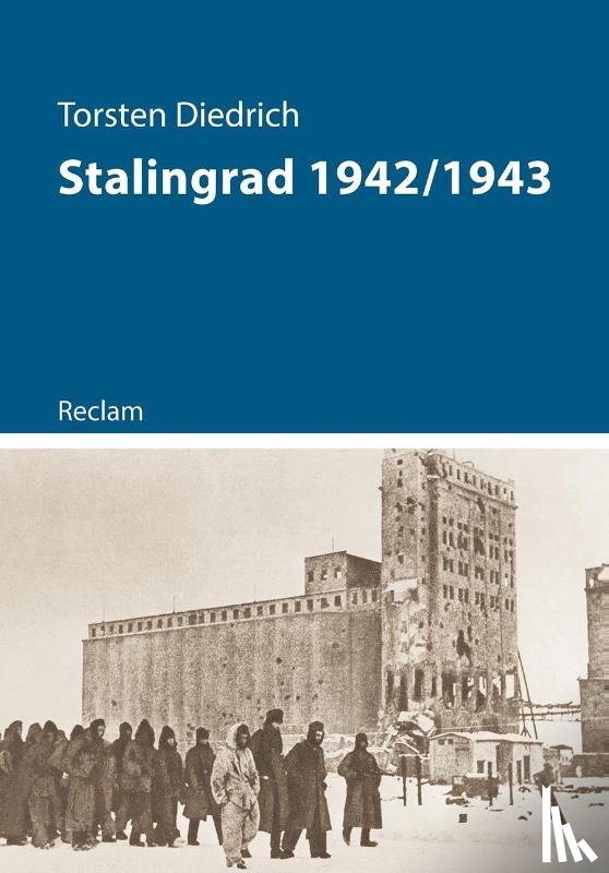 Diedrich, Torsten - Stalingrad 1942/1943