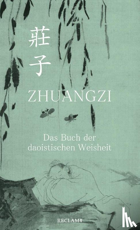 Zhuangzi - Zhuangzi. Das Buch der daoistischen Weisheit