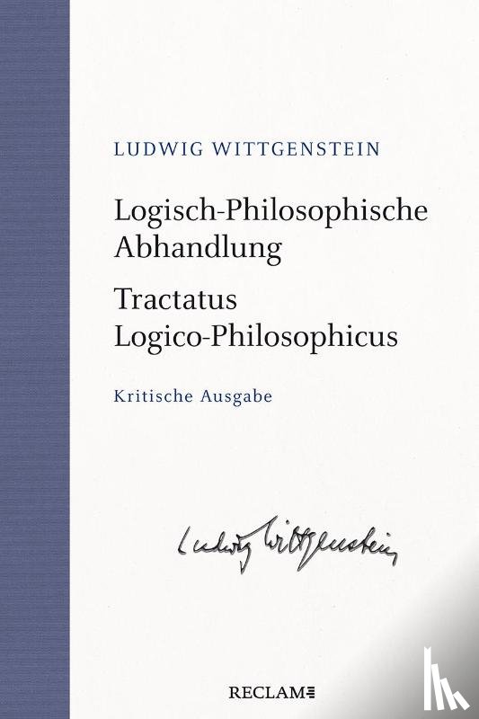 Wittgenstein, Ludwig - Logisch-Philosophische Abhandlung. Tractatus Logico-Philosophicus