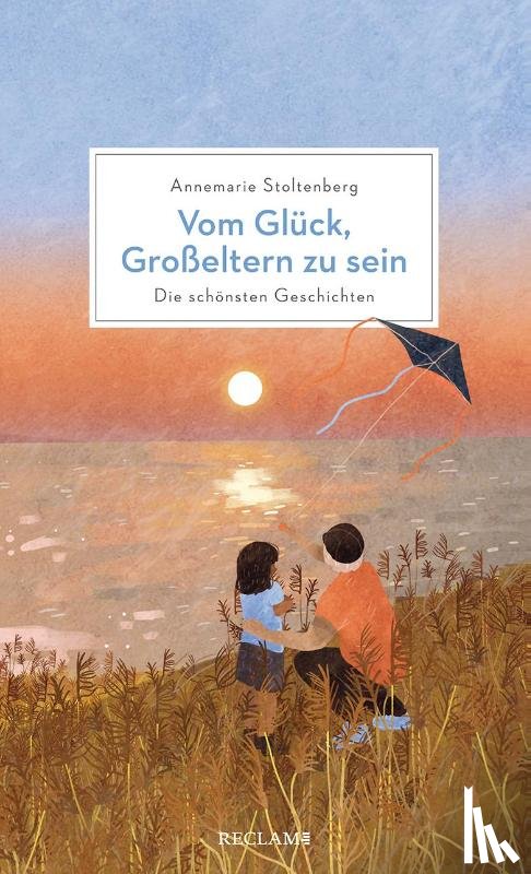 Stoltenberg, Annemarie - Vom Glück, Großeltern zu sein