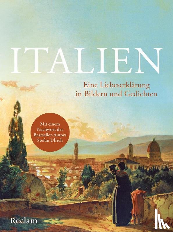 - Italien. Eine Liebeserklärung in Bildern und Gedichten