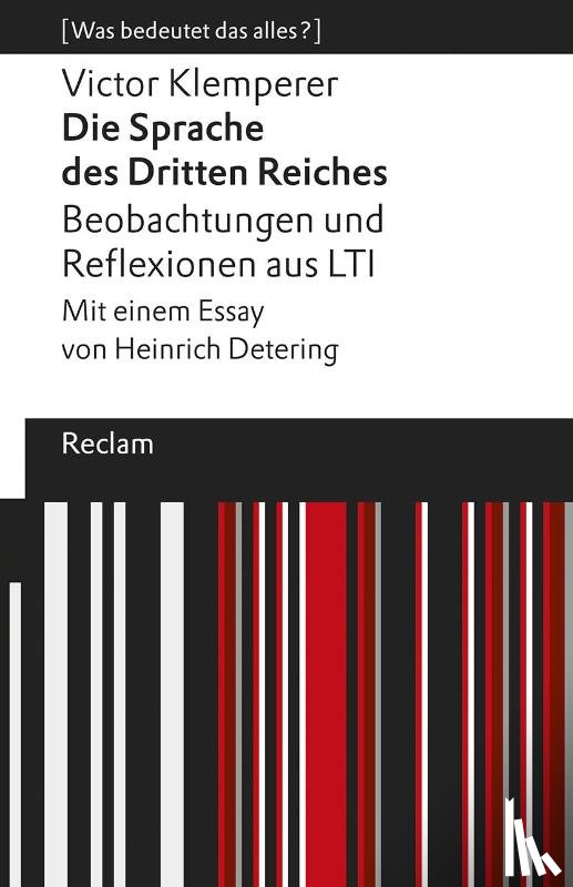 Klemperer, Victor - Die Sprache des Dritten Reiches. Beobachtungen und Reflexionen aus LTI