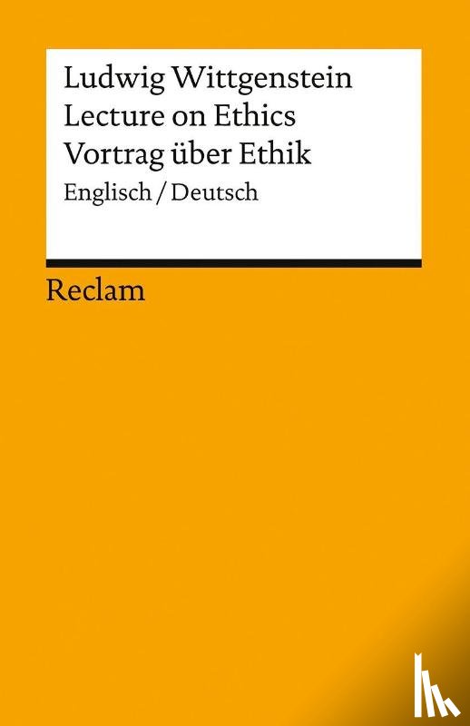 Wittgenstein, Ludwig - Lecture on Ethics / Vortrag über Ethik. Englisch/Deutsch