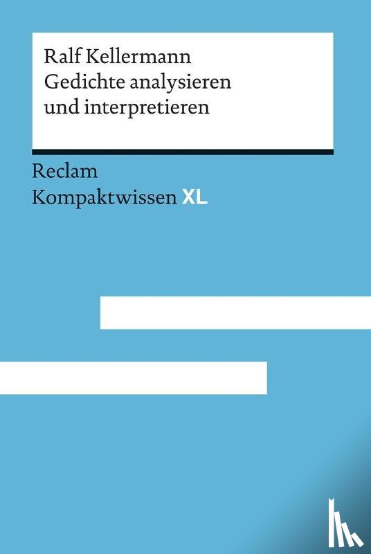 Kellermann, Ralf - Gedichte analysieren und interpretieren
