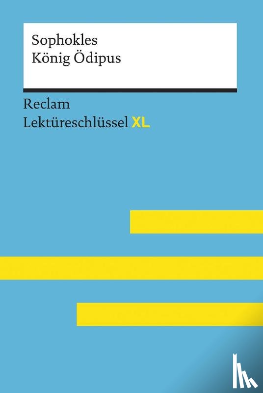 Pelster, Theodor - Lektüreschlüssel XL. Sophokles: König Ödipus