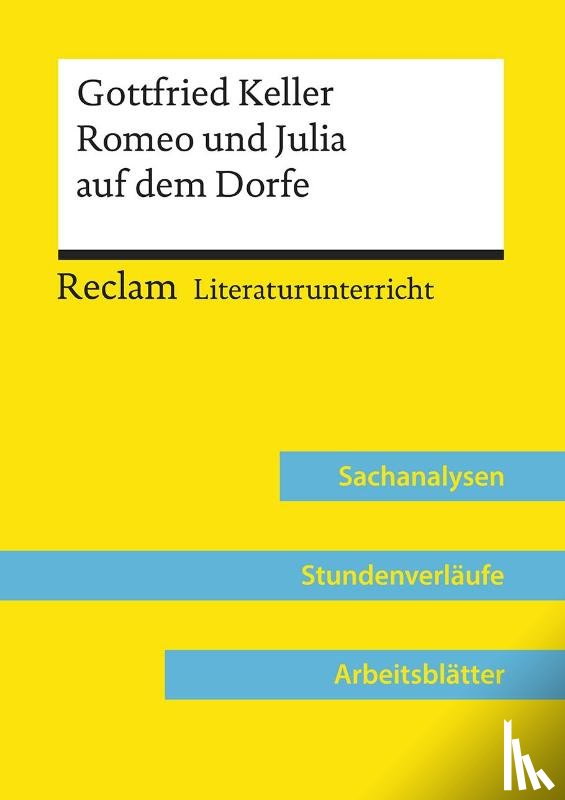 Völkl, Bernd - Gottfried Keller: Romeo und Julia auf dem Dorfe (Lehrerband)