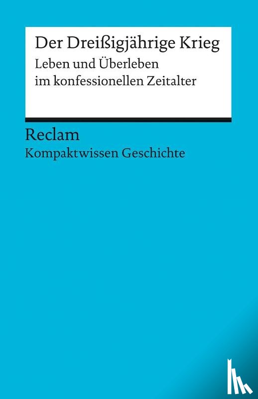 Müller, Hans-Joachim - Der Dreißigjährige Krieg