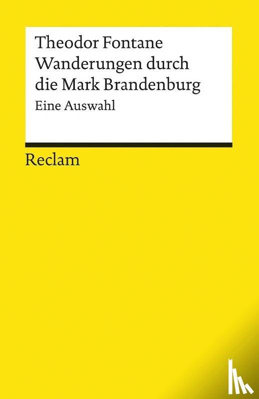 Fontane, Theodor - Wanderungen durch die Mark Brandenburg. Eine Auswahl