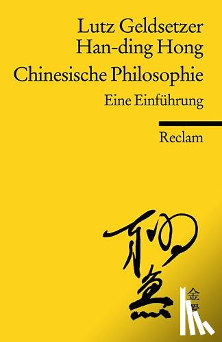 Geldsetzer, Lutz, Hong, Han-ding - Chinesische Philosophie