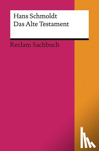 Schmoldt, Hans - Das Alte Testament