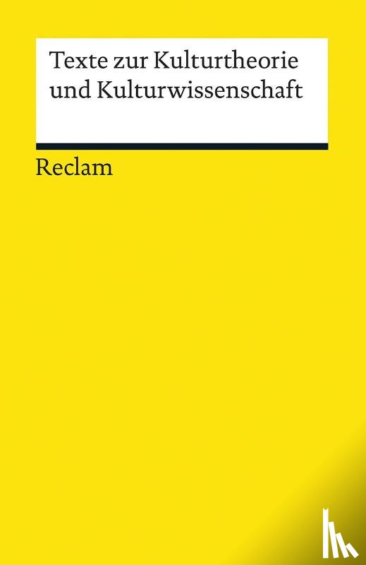  - Texte zur Kulturtheorie und Kulturwissenschaft