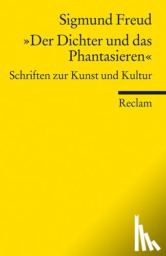 Freud, Sigmund - "Der Dichter und das Phantasieren"