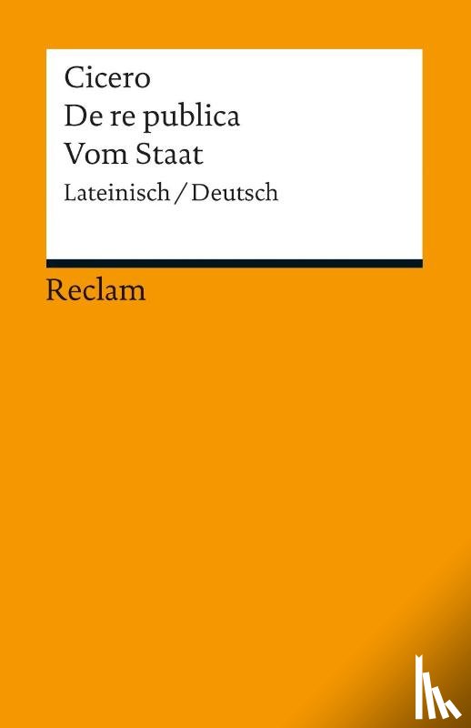 Cicero - De re publica / Vom Staat
