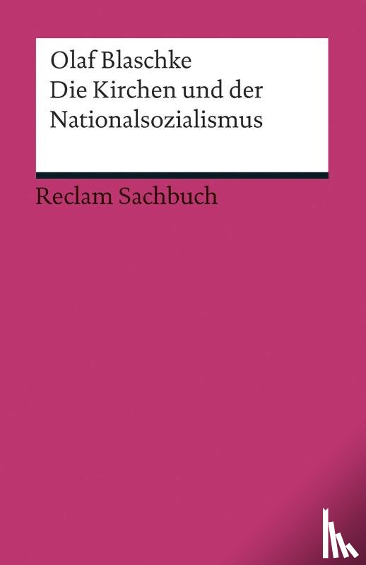 Blaschke, Olaf - Die Kirchen und der Nationalsozialismus