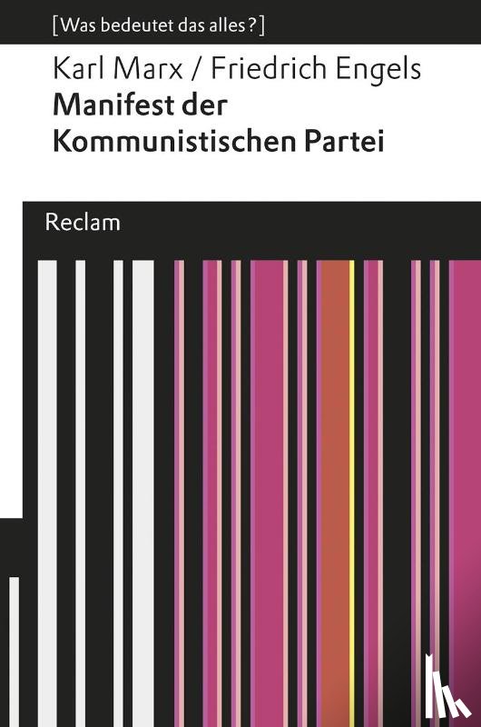 Marx, Karl, Engels, Friedrich - Manifest der Kommunistischen Partei