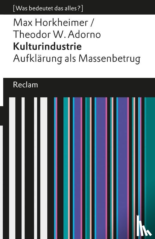 Horkheimer, Max, Adorno, Theodor W. - Kulturindustrie