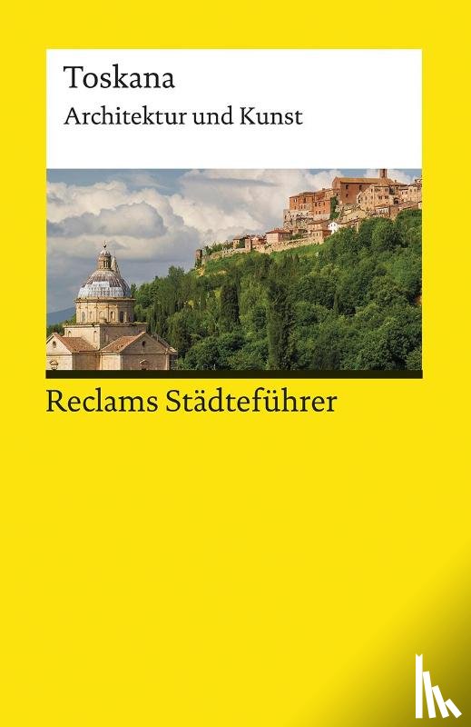 Wünsche-Werdehausen, Elisabeth - Reclams Städteführer Toskana