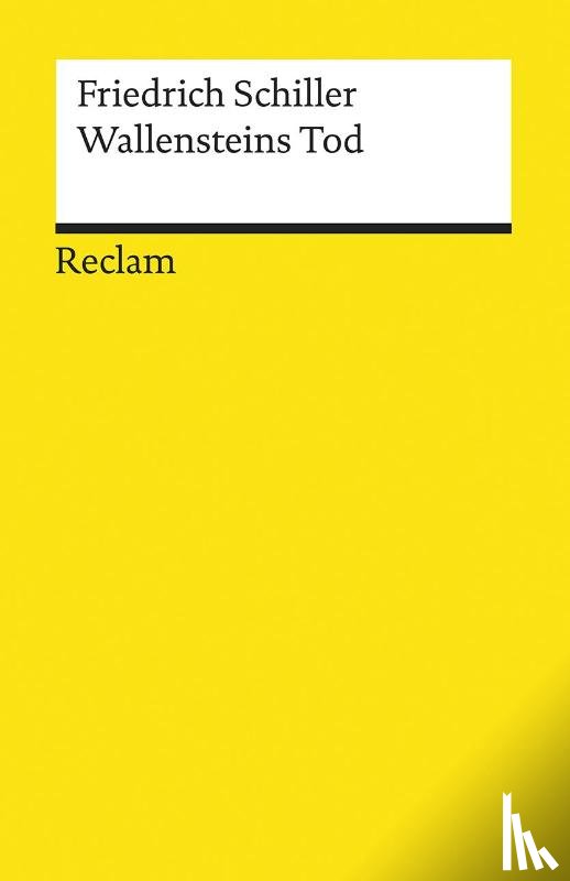 Schiller, Friedrich - Wallensteins Tod