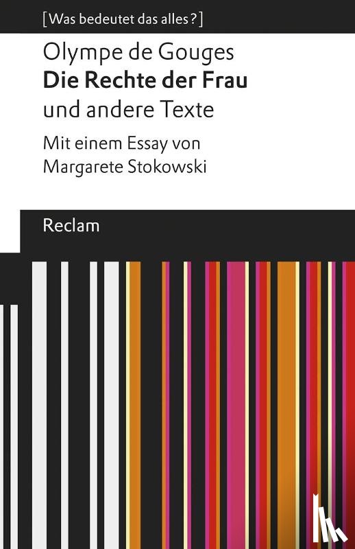 De Gouges, Olympe - Die Rechte der Frau und andere Texte