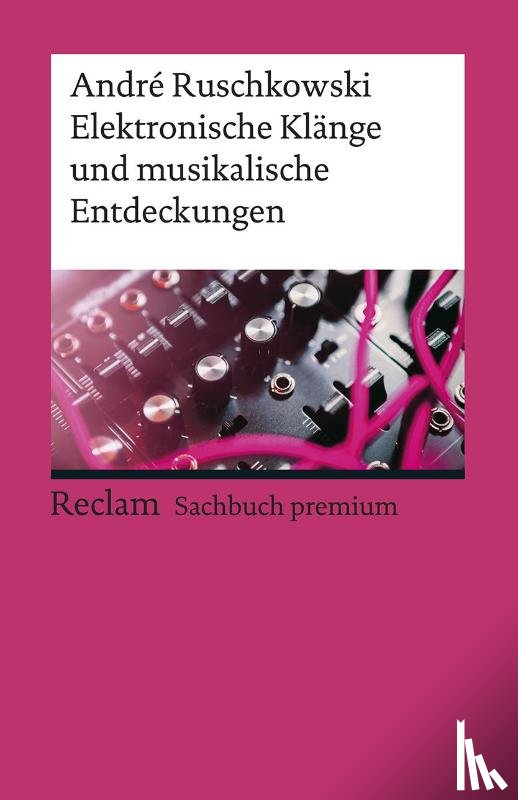 Ruschkowski, André - Elektronische Klänge und musikalische Entdeckungen