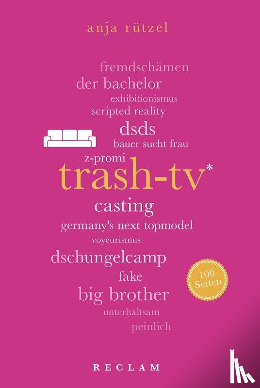Rützel, Anja - Trash-TV. 100 Seiten