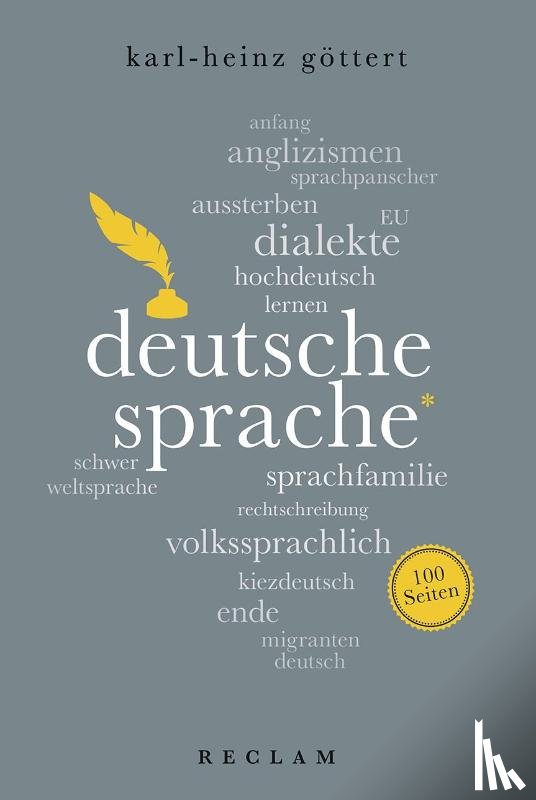 Göttert, Karl-Heinz - Deutsche Sprache. 100 Seiten