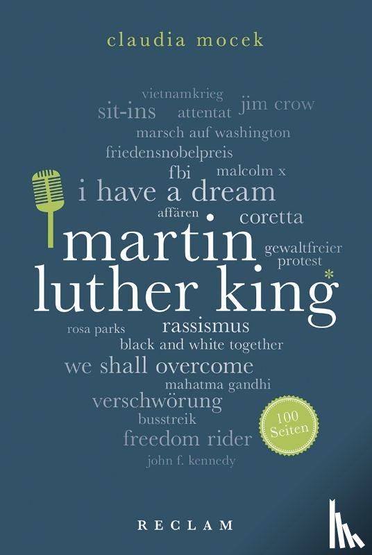 Mocek, Claudia - Martin Luther King. 100 Seiten