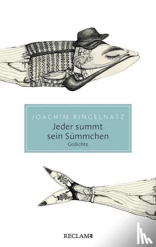 Ringelnatz, Joachim - Jeder summt sein Sümmchen