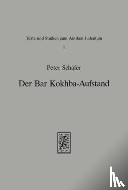 Schafer, Peter - Der Bar-Kokhba-Aufstand