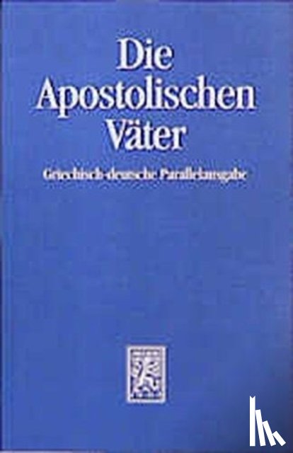  - Die Apostolischen Vater