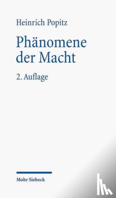 Popitz, Heinrich - Phanomene der Macht