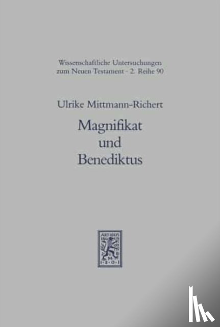 Mittmann-Richert, Ulrike - Magnifikat und Benediktus