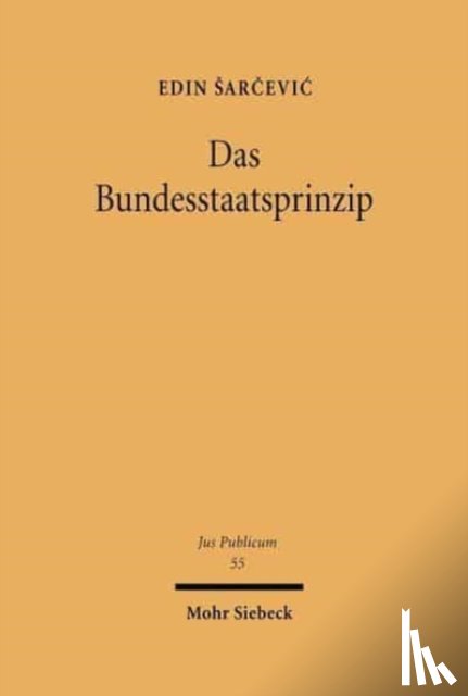 Sarcevic, Edin - Das Bundesstaatsprinzip