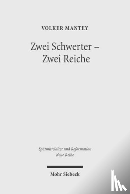 Mantey, Volker - Zwei Schwerter - Zwei Reiche
