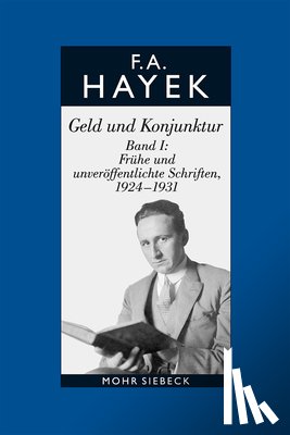 Hayek, Friedrich A. von - Gesammelte Schriften in deutscher Sprache
