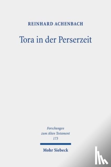 Achenbach, Reinhard - Tora in der Perserzeit