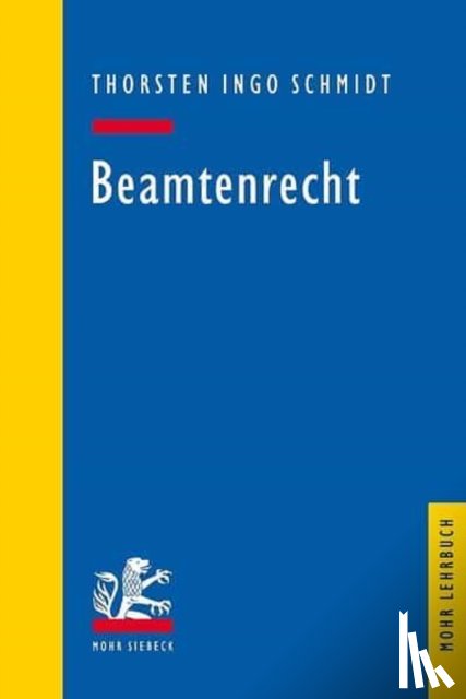 Schmidt, Thorsten Ingo - Beamtenrecht