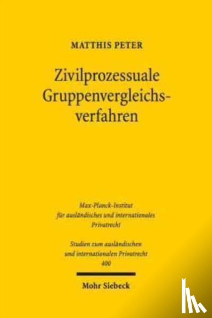 Peter, Matthis - Zivilprozessuale Gruppenvergleichsverfahren