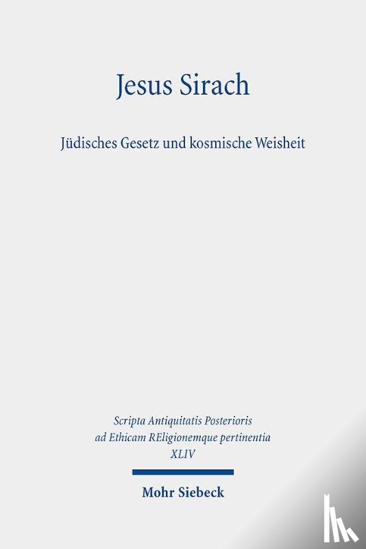 - Jesus Sirach, Judisches Gesetz und kosmische Weisheit