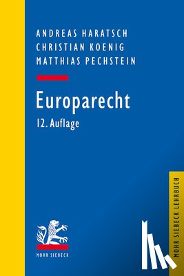 Haratsch, Andreas, Koenig, Christian, Pechstein, Matthias - Europarecht