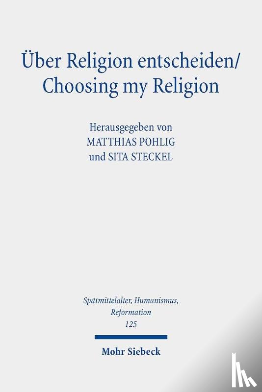  - Uber Religion entscheiden/Choosing my Religion