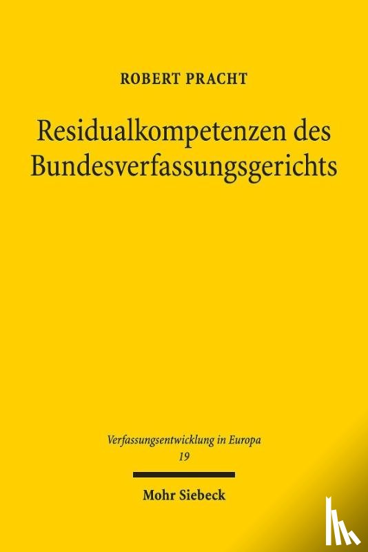 Pracht, Robert - Residualkompetenzen des Bundesverfassungsgerichts