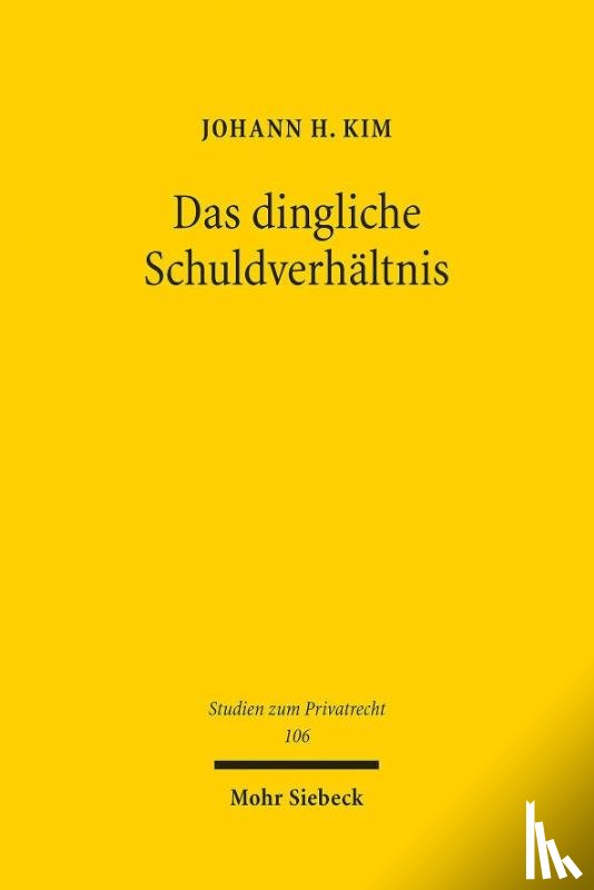 Kim, Johann H. - Das dingliche Schuldverhaltnis