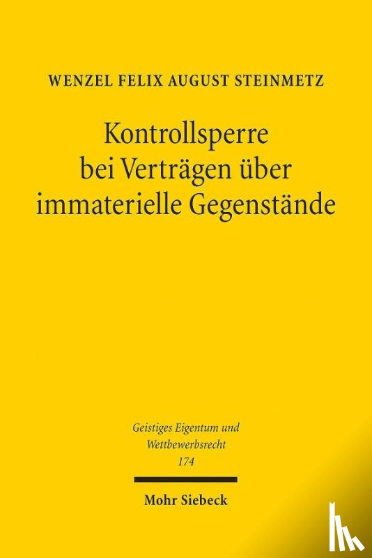 Steinmetz, Wenzel Felix August - Kontrollsperre bei Vertragen uber immaterielle Gegenstande