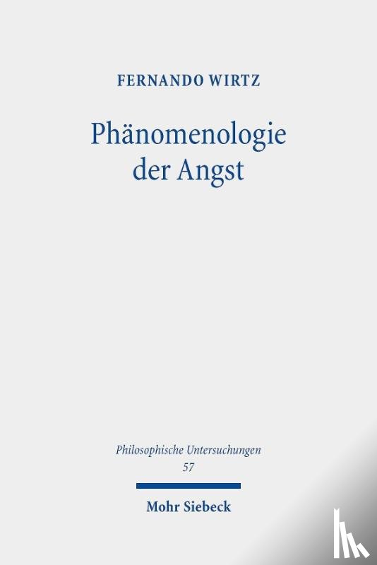 Wirtz, Fernando - Phanomenologie der Angst