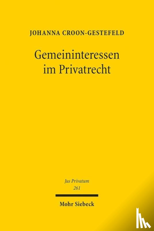 Croon-Gestefeld, Johanna - Gemeininteressen im Privatrecht