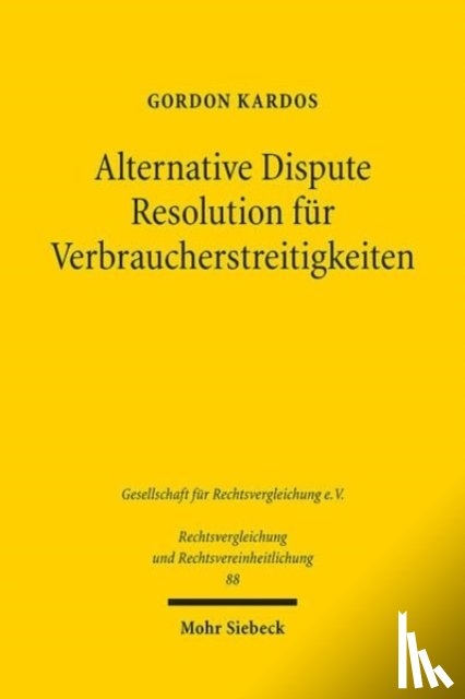 Kardos, Gordon - Alternative Dispute Resolution fur Verbraucherstreitigkeiten