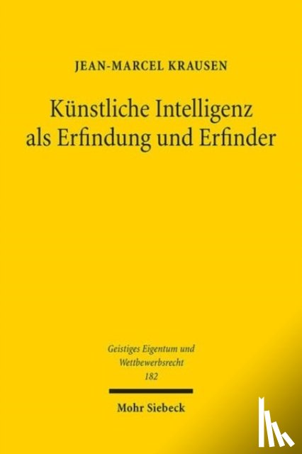 Krausen, Jean-Marcel - Kunstliche Intelligenz als Erfindung und Erfinder